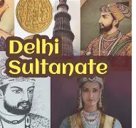 Quiz-Medival history – Delhi Sultanates-డిల్లి సుల్తానులు
